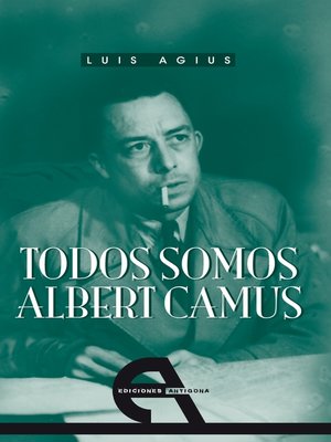 cover image of Todos somos Albert Camus